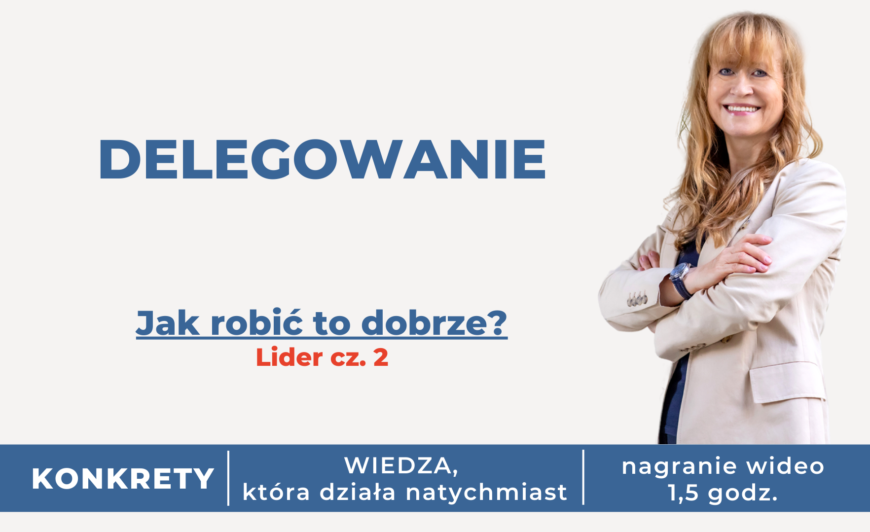 Delegowanie. Jak robić to skutecznie. Lider cz. 2