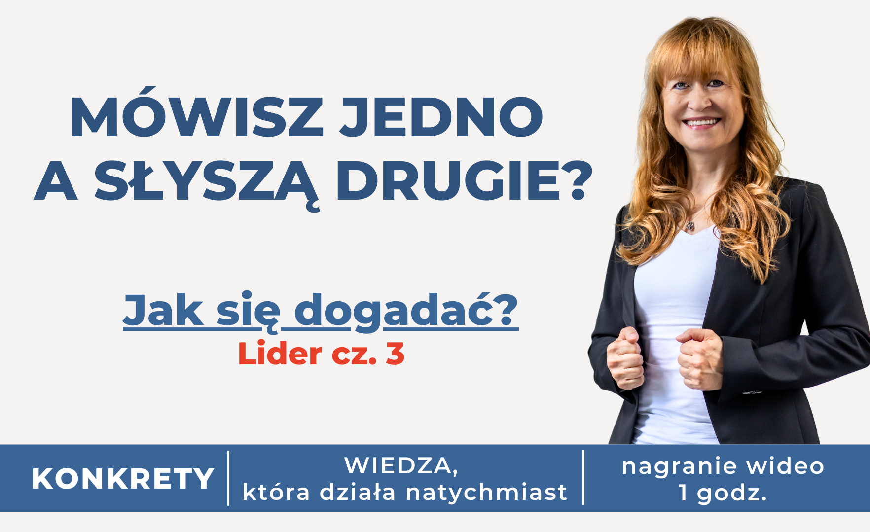 Skuteczna Komunikacja. Jak mówić aby się dogadać? Lider cz. 3