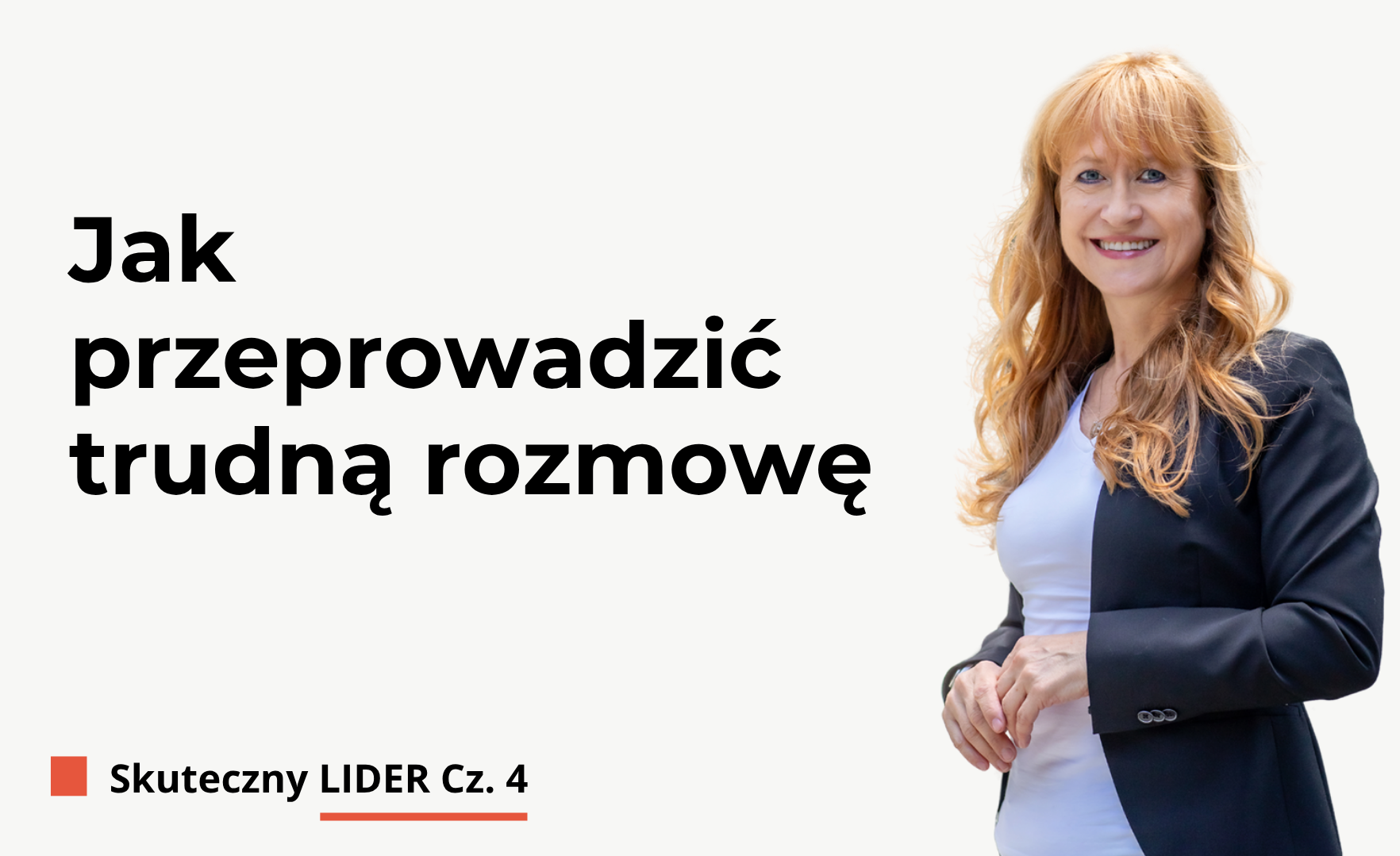 Jak prowadzić trudne rozmowy z pracownikami? Lider cz. 4